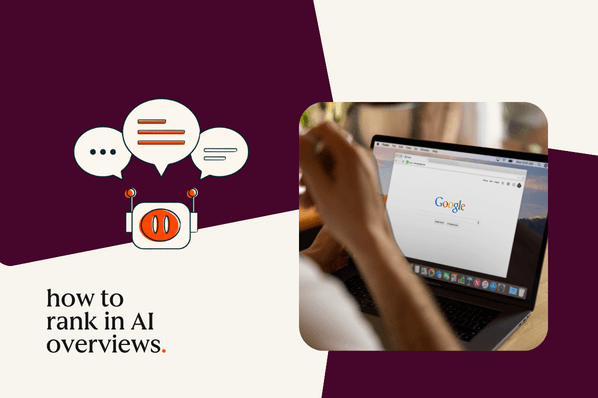 How to rank in AI Overviews on Google and beyond