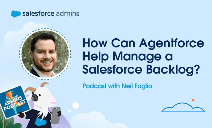 How Can Agentforce Help Manage a Salesforce Backlog?