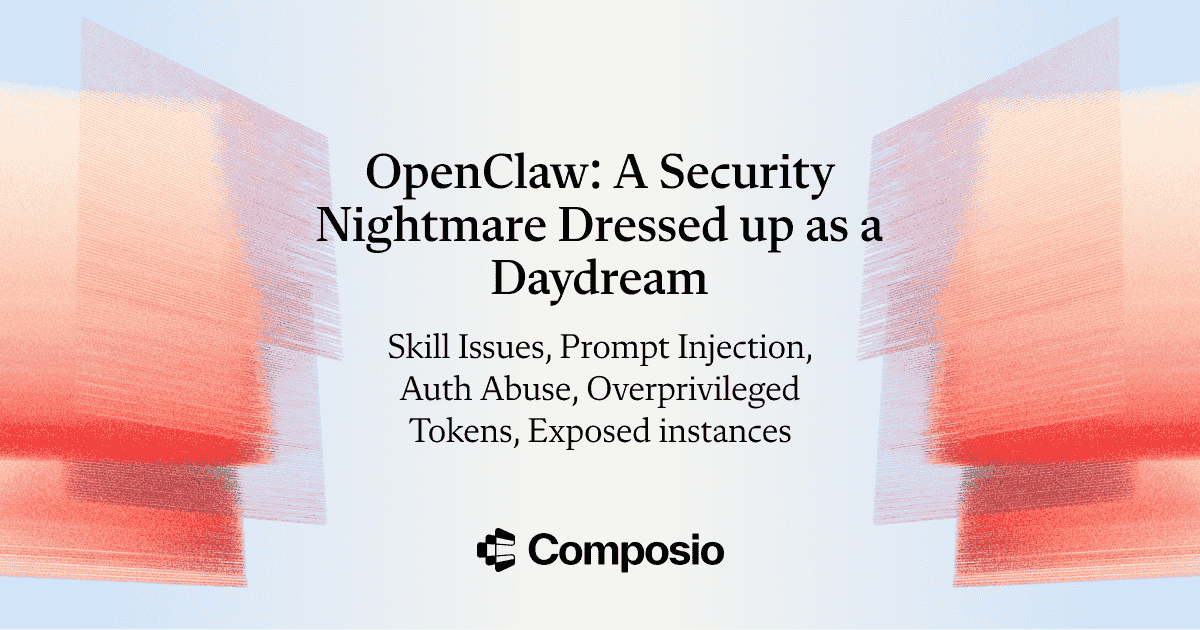 OpenClaw Is a Security Nightmare Dressed Up as a Daydream