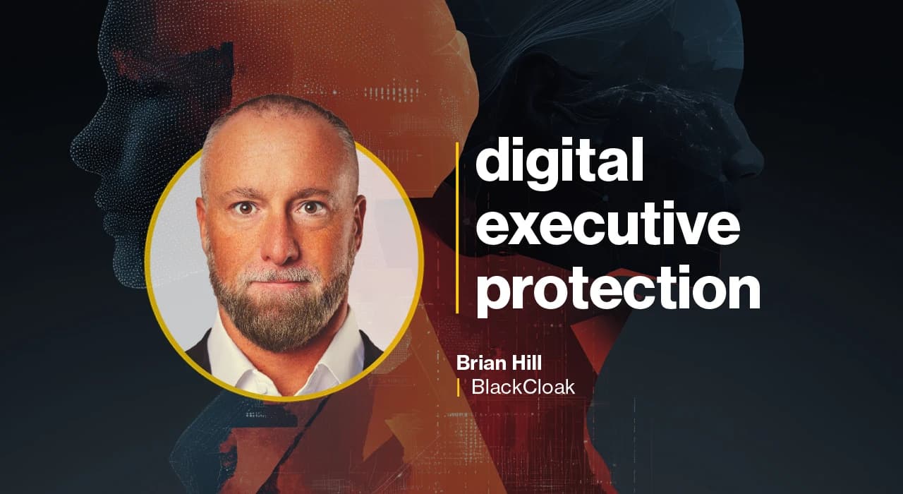 Digital executive protection is a strategic imperative for CEOs