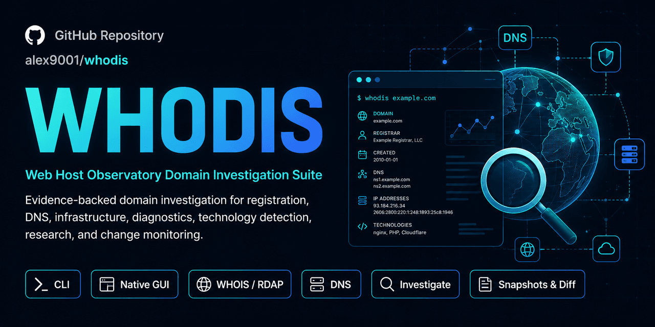 Show HN: Whodis – Domain investigation suite (WHOIS, DNS, stack)