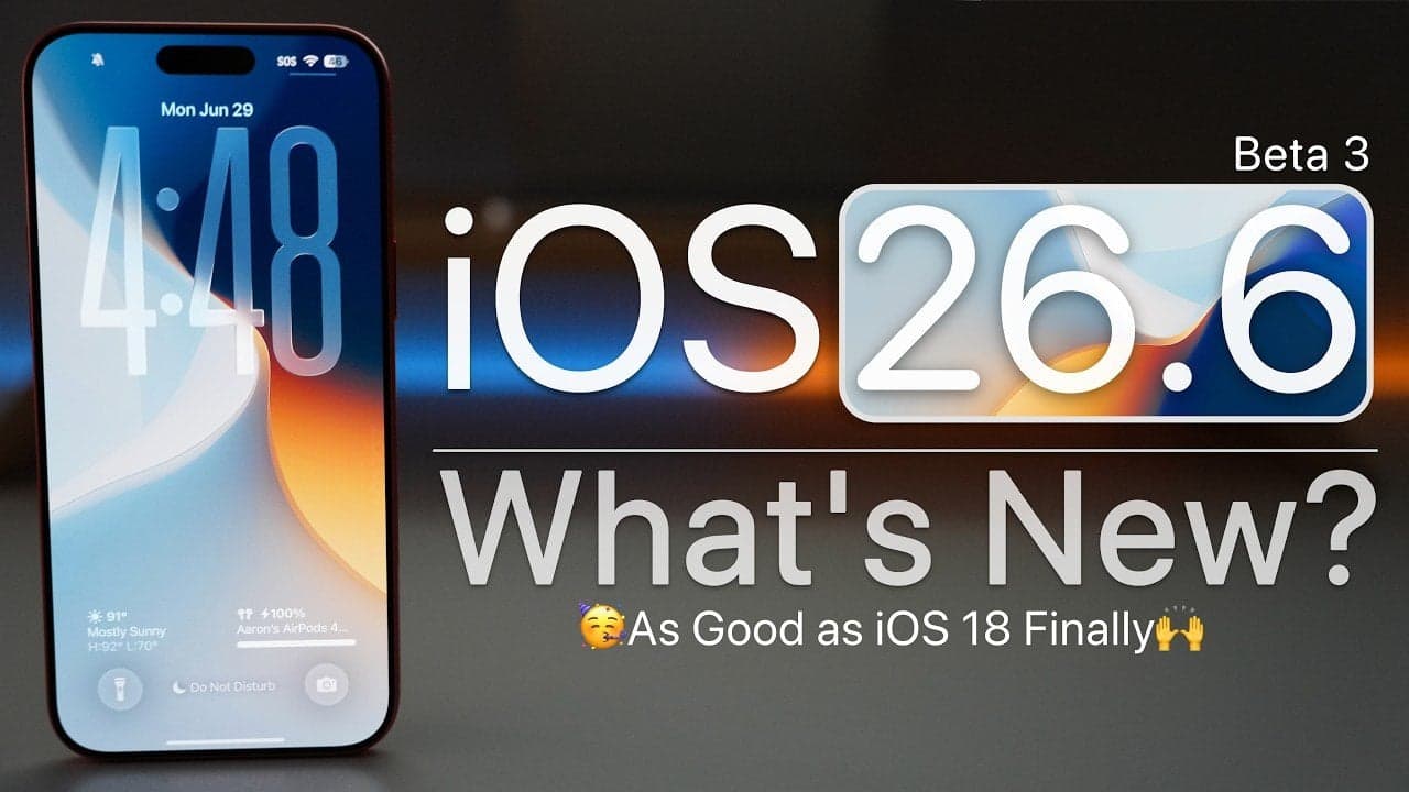 What Apple Just Changed Inside the iOS 26.6 Beta 3 Update