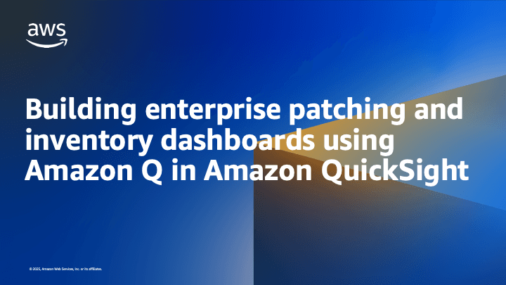 Building enterprise patching and inventory dashboards using Amazon Q in Amazon QuickSight