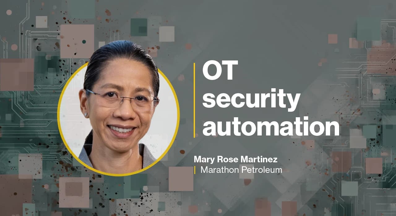 Marathon Petroleum’s CISO on OT security automation, supply chain risk
