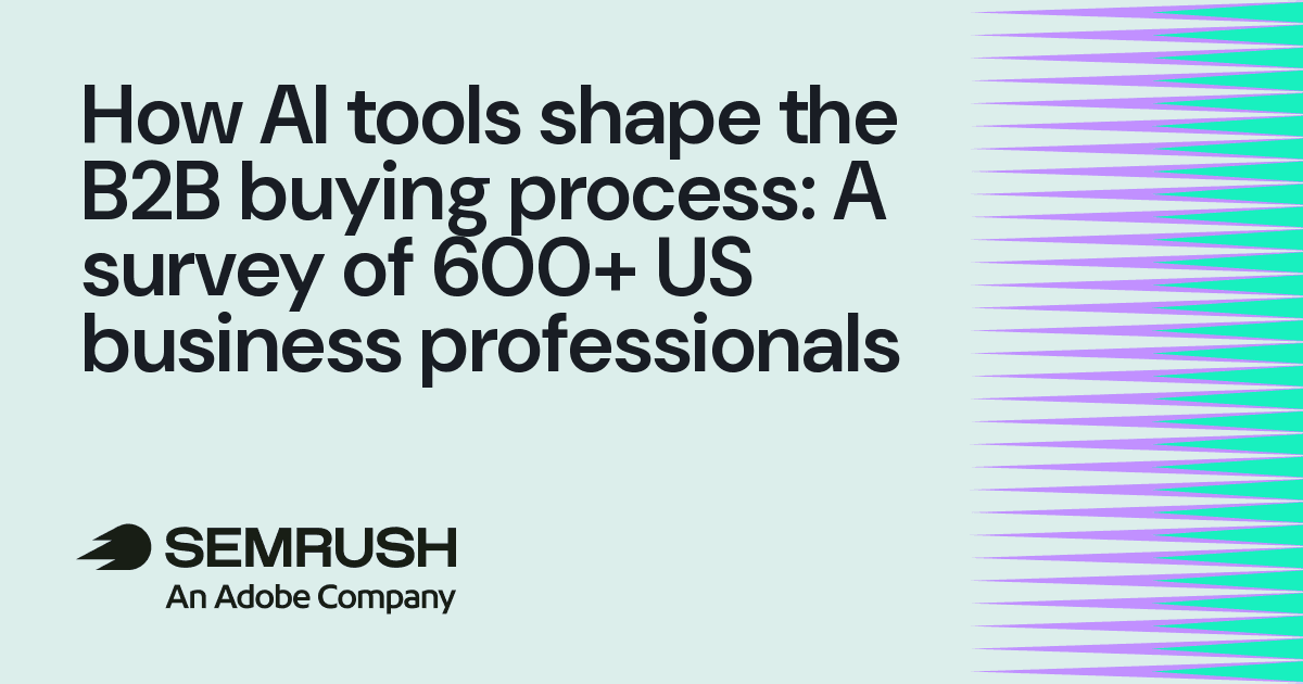 How AI tools shape the B2B buying process: A survey of 600+ US business professionals