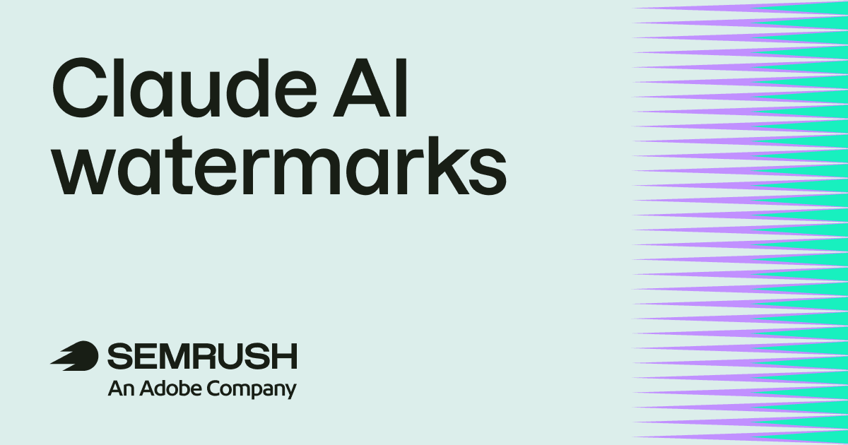 Claude watermarks its output: what content teams should know