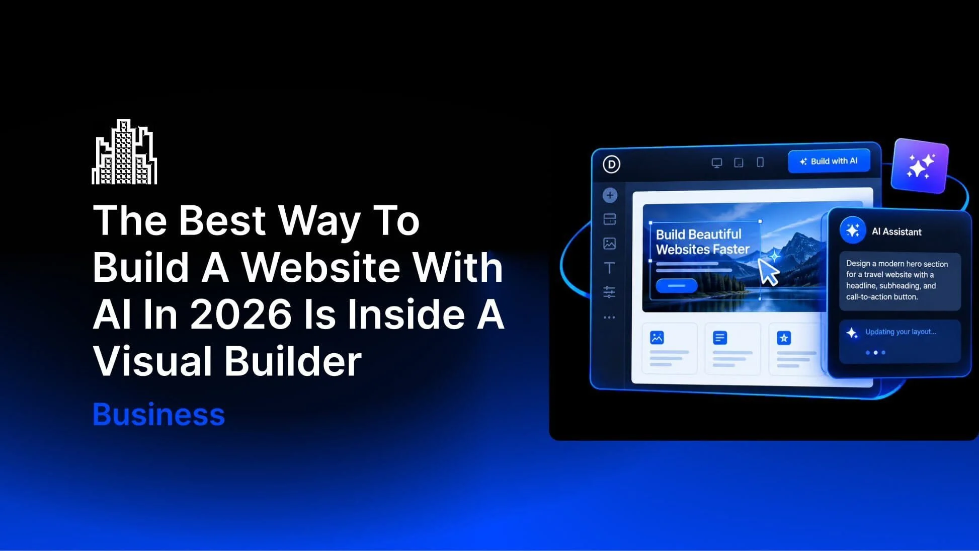The Best Way To Build A Website With AI In 2026 Is Inside A Visual Builder