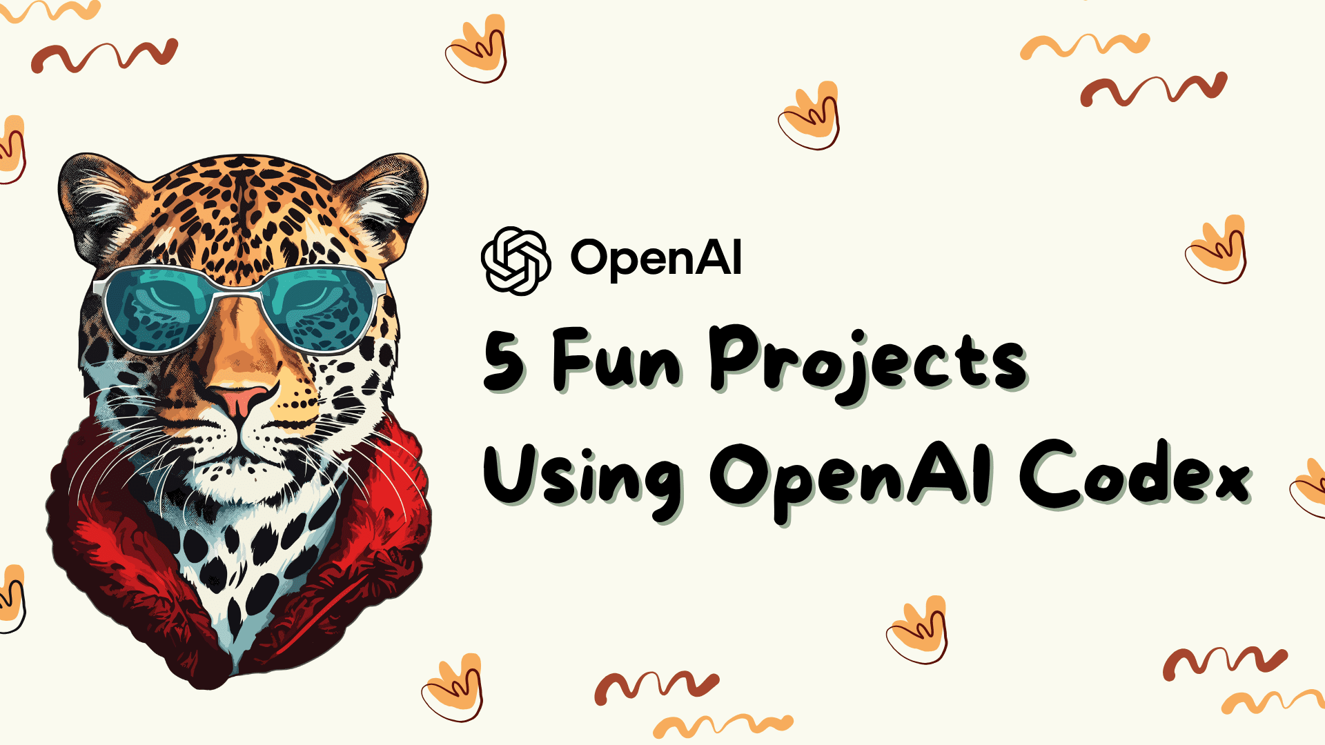 5 Fun Projects Using OpenAI Codex